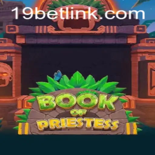 Explore the World of BookOfPriestess: A Captivating Game Experience