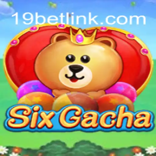 Understanding SixGacha: A Thrilling New Game by 19bet.com
